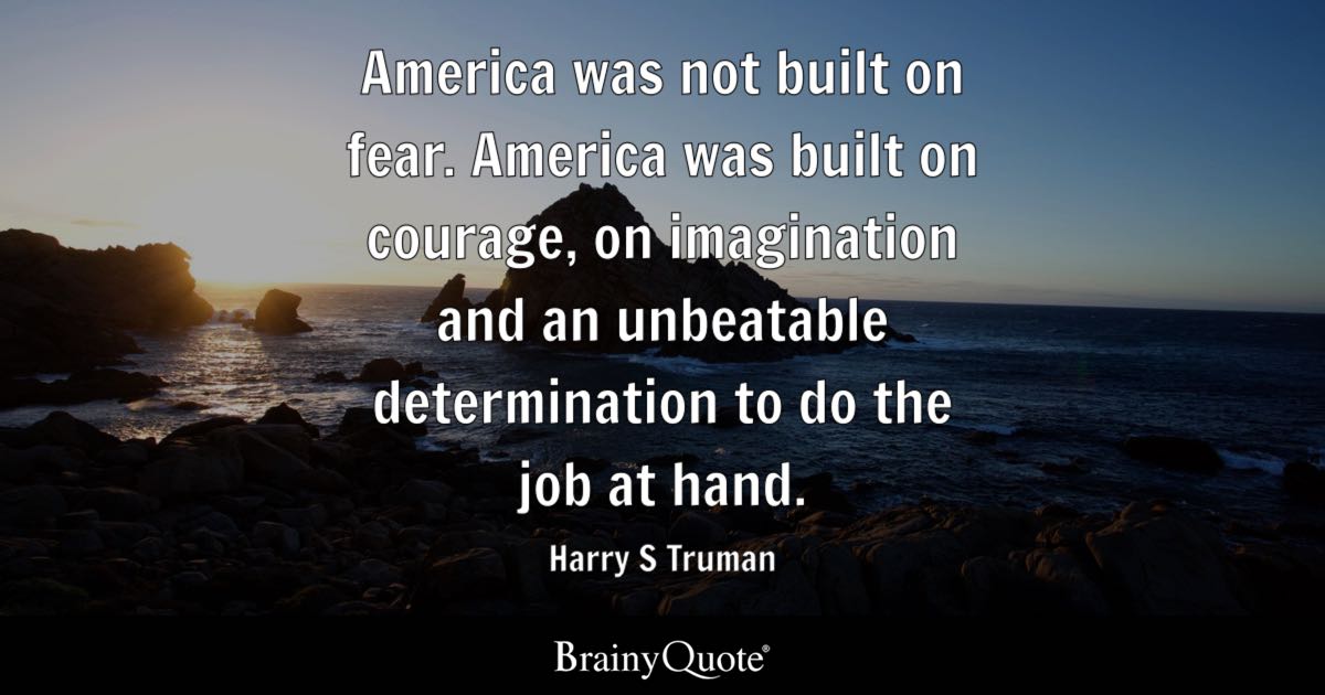 Courage Triumphs Over Fear as Americans Reaffirm Belief in Self-Governance